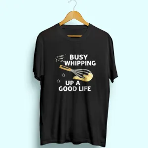 Busy Whipping Half Sleeve T-Shirt