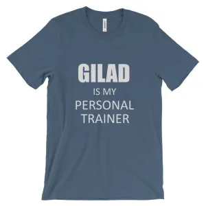 Gilad is my personal trainer- Unisex short sleeve t-shirt