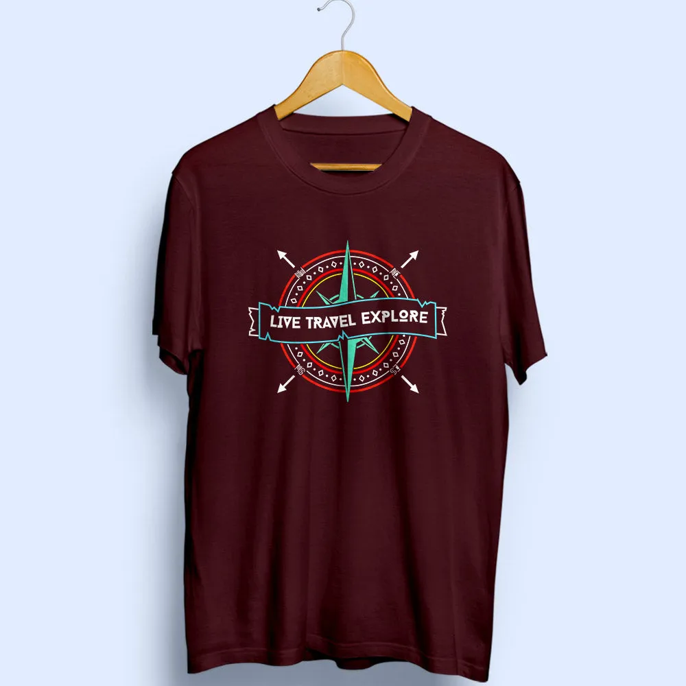 Live Travel Explore Half Sleeve T-Shirt