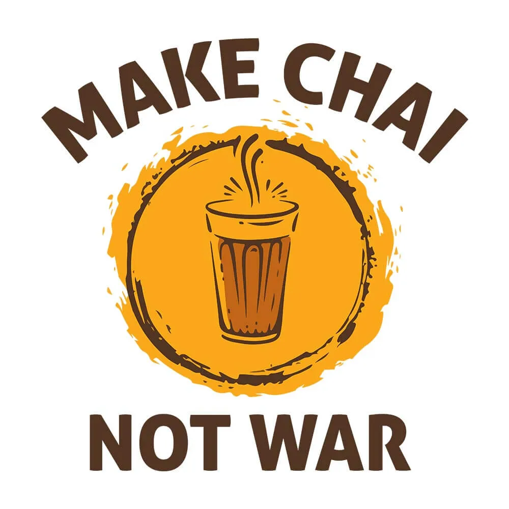 Make Chai Not War Half Sleeve T-Shirt