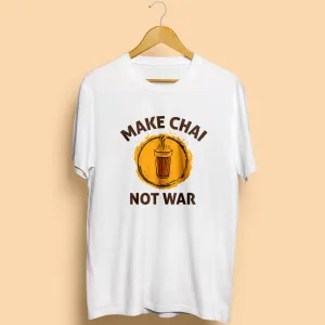 Make Chai Not War Half Sleeve T-Shirt