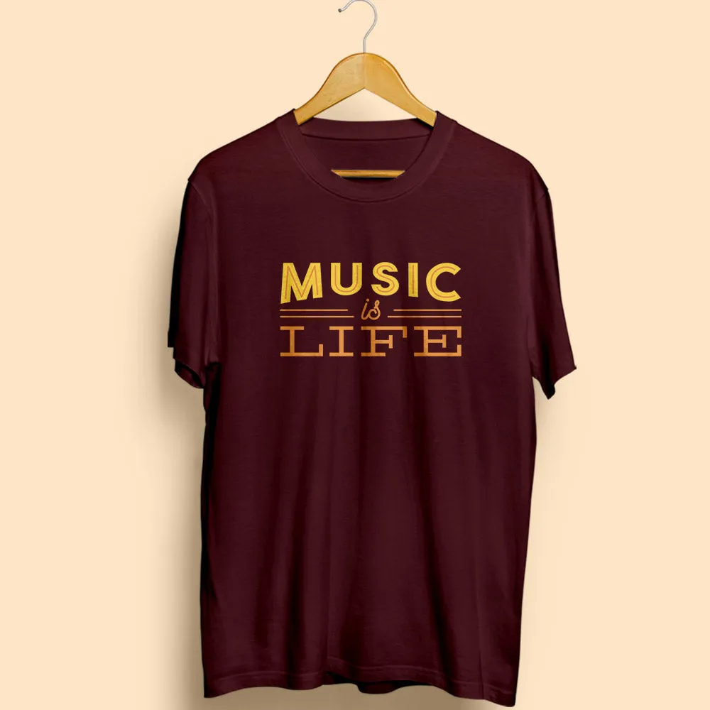 Music Is Life Half Sleeve T-Shirt